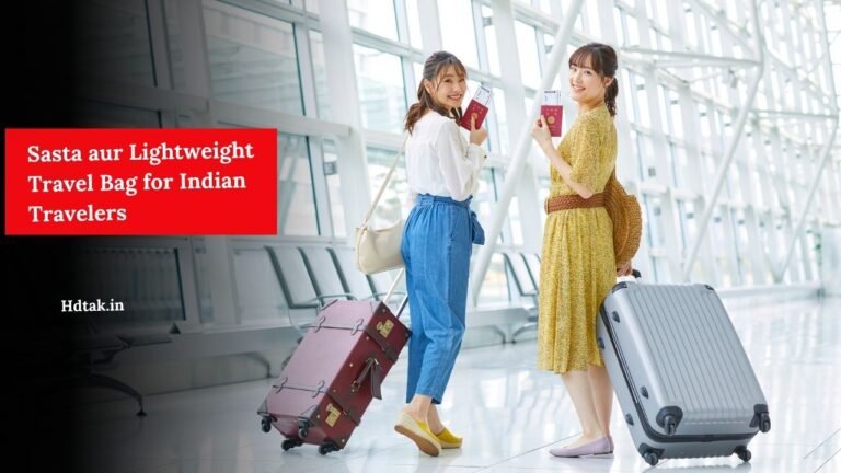 Sasta aur Lightweight Travel Bag for Indian Travelers